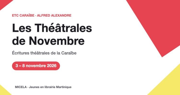 Les Théâtrales de Novembre, 3-8 novembre 2026